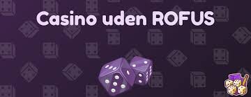 Find de Bedste Casino Uden Rofus – En Omfattende Liste Find de Bedste Casino Uden Rofus – En Omfattende Liste